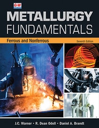 Metallurgy Fundamentals, 7th Edition