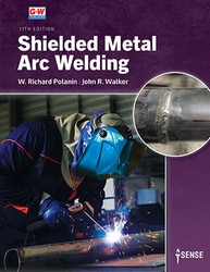 Shielded Metal Arc Welding, 11th Edition